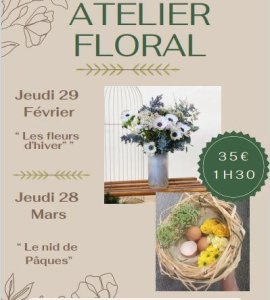 atelier floral du 29 février et le 28 mars 