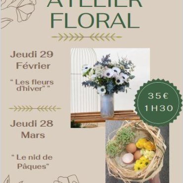+ de détails atelier floral du 29 février et le 28 mars